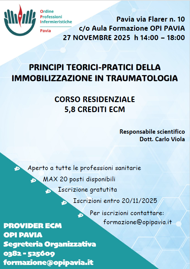 PRINCIPI TEORICI-PRATICI DELLA IMMOBILIZZAZIONE IN TRAUMATOLOGIA